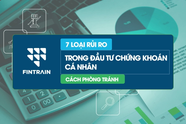 7-loai-rui-ro-trong-dau-tu-chung-khoan-ca-nhan
