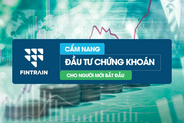 cam-nang-dau-tu-chung-khoan-cho-nguoi-moi-bat-dau