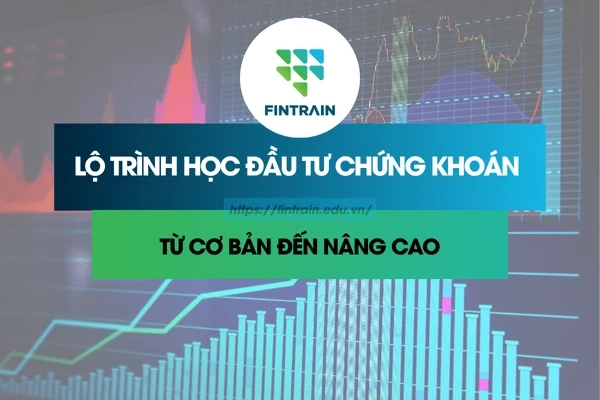 lo-trinh-hoc-dau-tu-chung-khoan