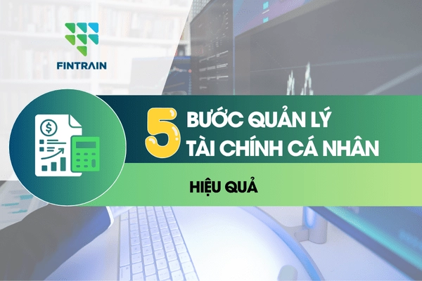 5-buoc-quan-ly-tai-chinh-ca-nhan-hieu-qua