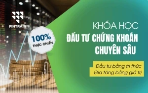 khoá học đầu tư chứng khoán chuyên sâu