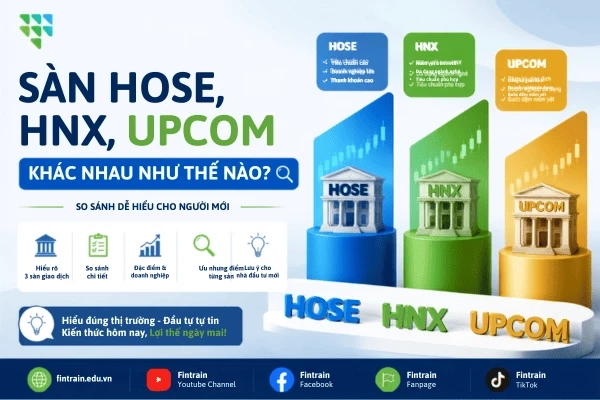 sàn HÓE,HNX, UPCOM khác nhau như thế nào
