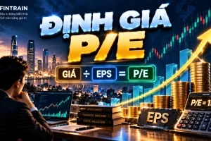 Phương Pháp Định Giá P/E: Cách Tính Và Định Giá Cổ Phiếu
